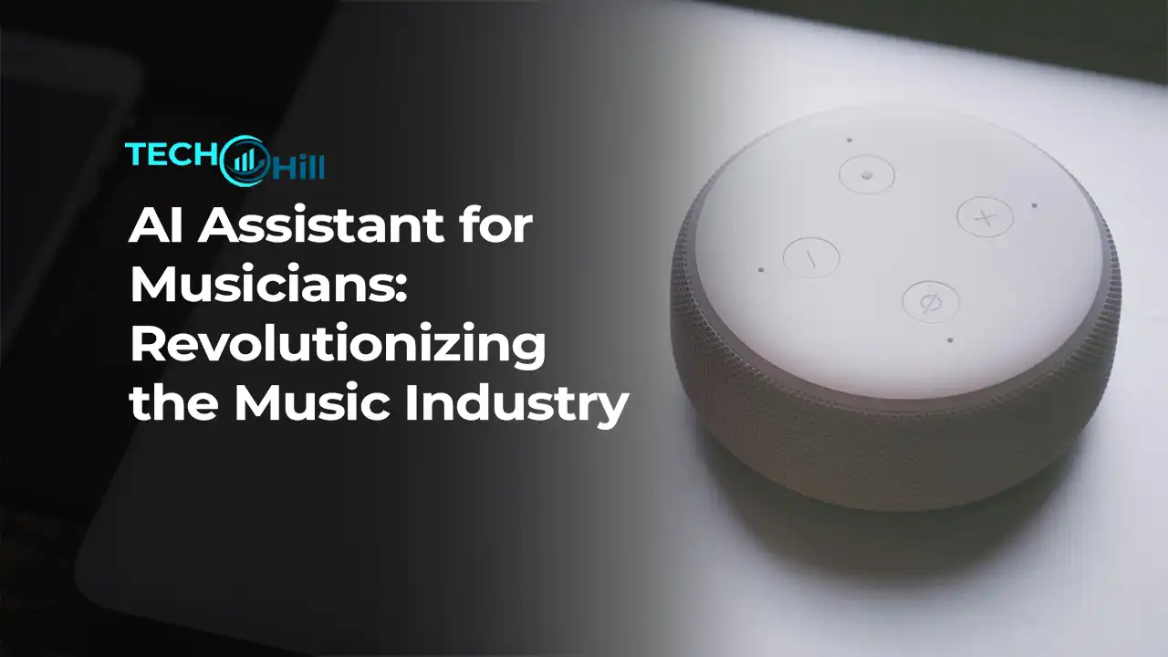 AI Assistant for Musicians: Revolutionizing the Music Industry